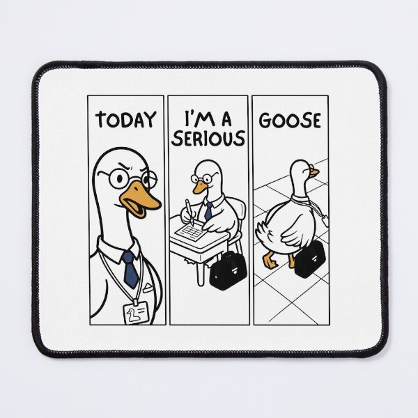 Item preview, Today I'm A Serious Goose designed and sold by Dondonmart.