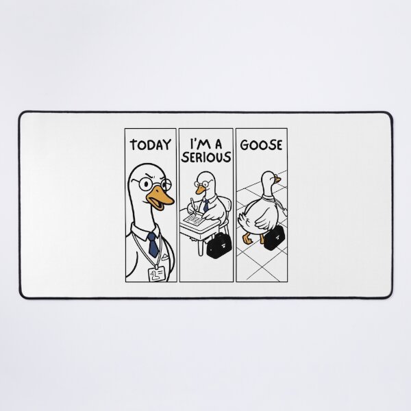 Item preview, Today I'm A Serious Goose designed and sold by Dondonmart.