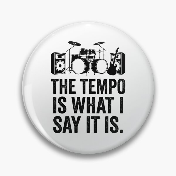 Item preview, The Tempo Is What I Say It Is designed and sold by dudelinart.