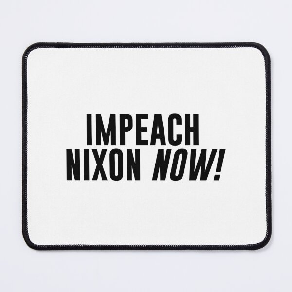 Item preview, Impeach Nixon Now designed and sold by duard-oClarke.