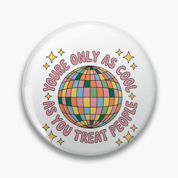 Item preview, You're Only as Cool as You Treat People Kindness  designed and sold by roartusa.