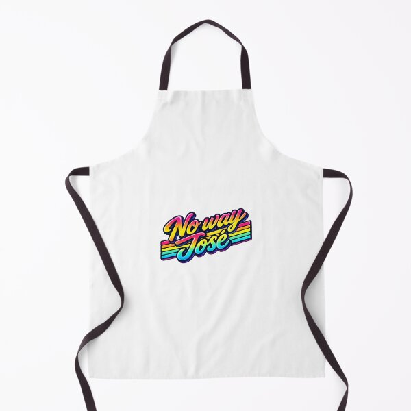 Item preview, No Way José – Retro 80s Aussie Saying designed and sold by YourOldMate.