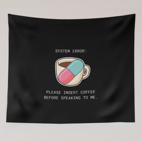 Item preview, System Error Insert Coffee Before Speaking Funny Parody designed and sold by Mircea786.