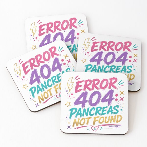 Item preview, Type 1 Diabetes - Error 404: Pancreas not found designed and sold by Funny Diabetes.