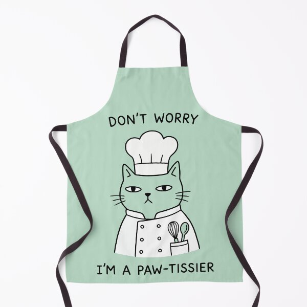 Item preview, Dont Worry Im A Paw-Tissier Funny Chef Cat designed and sold by Amir Faysal.