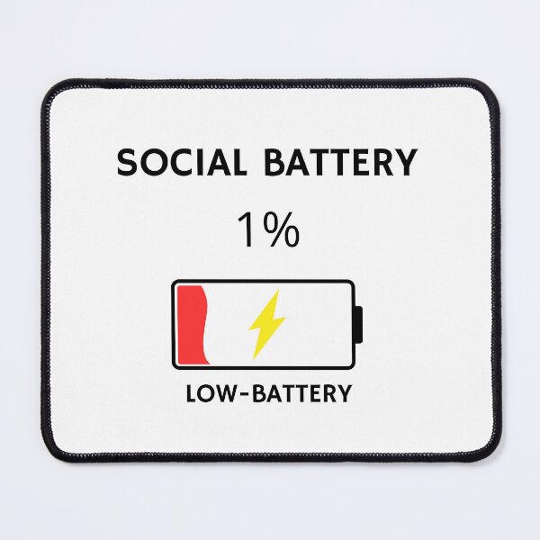 Item preview, Social Battery 1% Low Battery Minimalist Quote designed and sold by ReGenDx.
