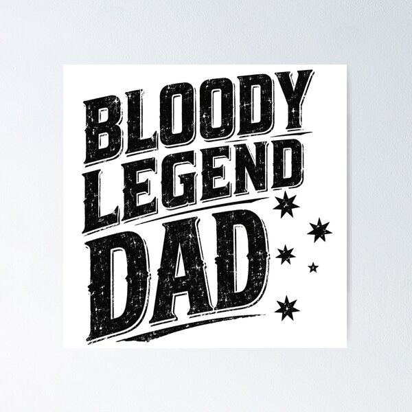 Item preview, Bloody Legend Dad Aussie Slang Fathers Day Gift For Australian Dad Legend designed and sold by Yellowriversss.