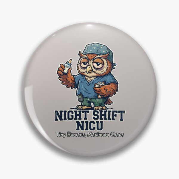 Item preview, Night Shift NICU Nurse Owl - Tiny Humans Maximum Chaos designed and sold by LUKOWEAR.