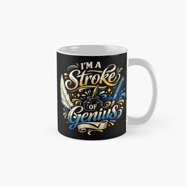 Item preview, I'm a Stroke of Genius – Creative Writer Calligraphy designed and sold by SidTastic .