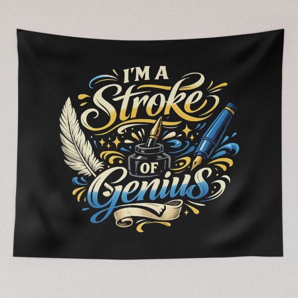 Item preview, I'm a Stroke of Genius – Creative Writer Calligraphy designed and sold by SidTastic .