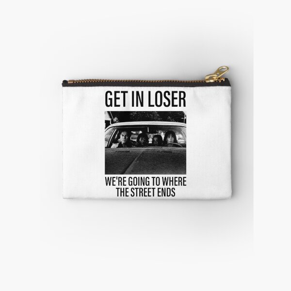 Item preview, The End of Oak Street Get in loser, we're going where the street ends designed and sold by OscarLucas.