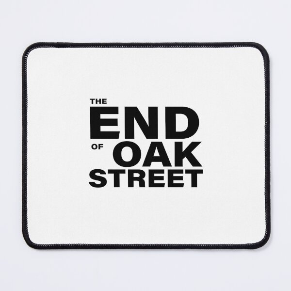 Item preview, The End of Oak Street 2026 designed and sold by OscarLucas.