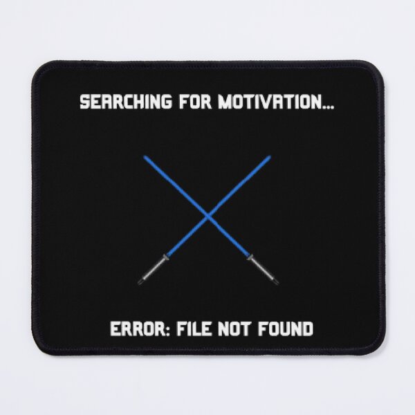 Item preview, Searching For Motivation File Not Found Funny Star Wars Parody designed and sold by Mircea786.