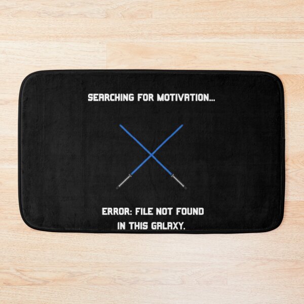 Item preview, Searching For Motivation File Not Found Funny Star Wars Parody designed and sold by Mircea786.