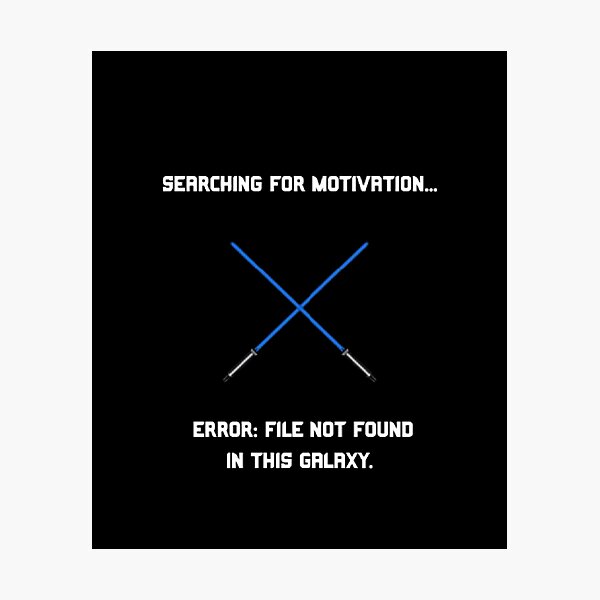 Aperçu de l'œuvre Recherche du fichier de motivation introuvable (parodie humoristique de Star Wars) créée et vendue par Mircea786.