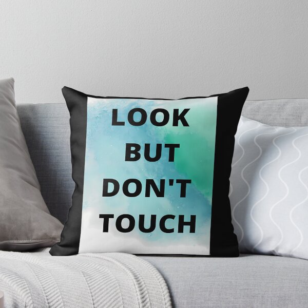 Item preview, Look But Don_T Touch  designed and sold by allaso-gan.
