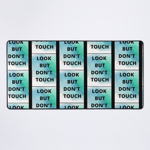 Item preview, Look But Don_T Touch designed and sold by allaso-gan.