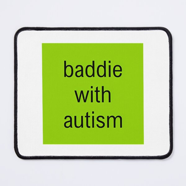 Item preview, Baddie With Autism Brat Text designed and sold by nle-yana.