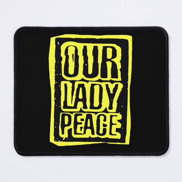 Item preview, Our-Lady-Peace designed and sold by Timothypiver.