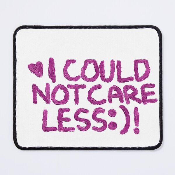 Item preview, I could not care less! Design designed and sold by Wildcard_Designs.