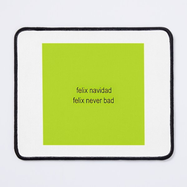 Item preview, Felix Navidad Felix Never Bad designed and sold by nle-yana.