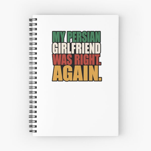 Item preview, My Persian girlfriend was right. Again. designed and sold by Fabelio.