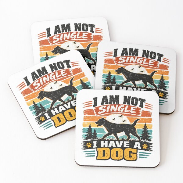 Item preview, I Am Not Single I Have A Dog Pet Lover Canine Owner designed and sold by Star3NowForMe.