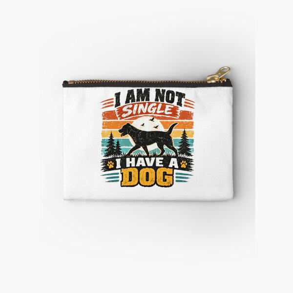 Item preview, I Am Not Single I Have A Dog Pet Lover Canine Owner designed and sold by Star3NowForMe.