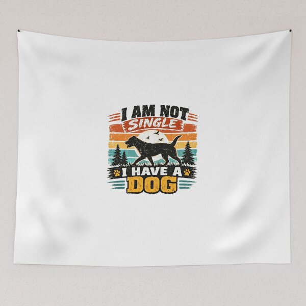 Item preview, I Am Not Single I Have A Dog Pet Lover Canine Owner designed and sold by Star3NowForMe.