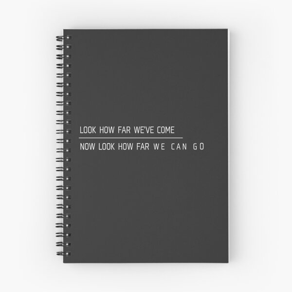 Item preview, Look How Far We've Come Now Look How Far We Can Go | Inspirational Progress Typography Shirt designed and sold by Cordilla_Xevoc.