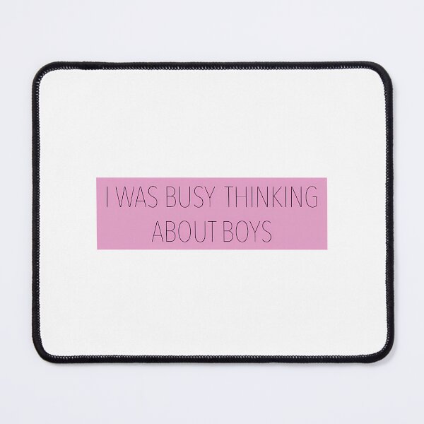 Item preview, I Was Busy Thinking About Boys designed and sold by nle-yana.