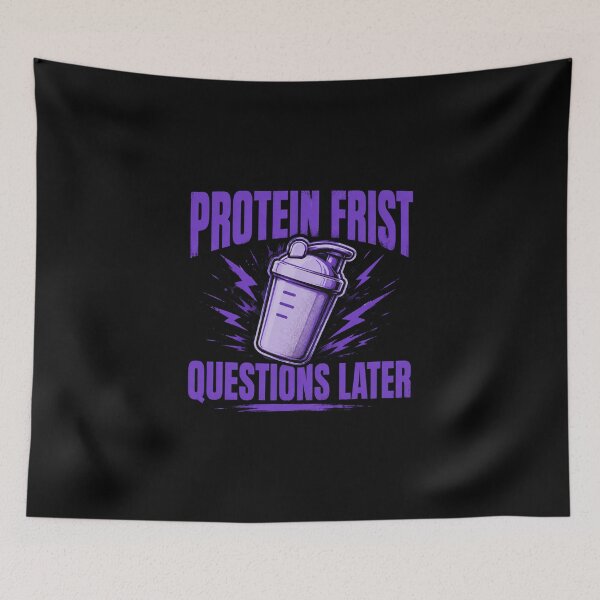 Item preview, Protein Frist Questions later designed and sold by Konvero.