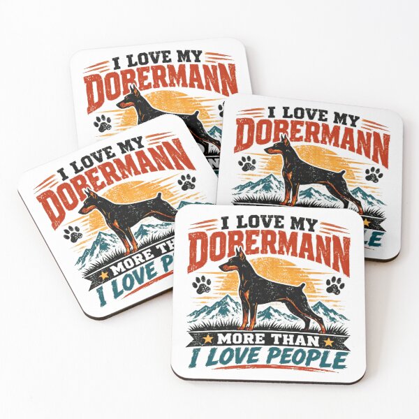 Item preview, I Love My Dobermann More Than I Love People Doberman Owner Dog Lover Pet Parent designed and sold by Star3NowForMe.