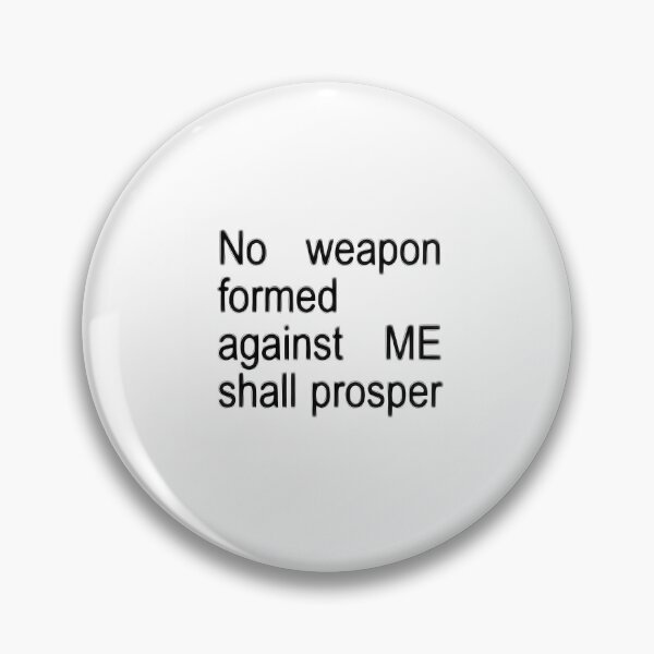 Item preview, No Weapon Formed Against Me Shall Prosper X Brat 3 designed and sold by nle-yana.