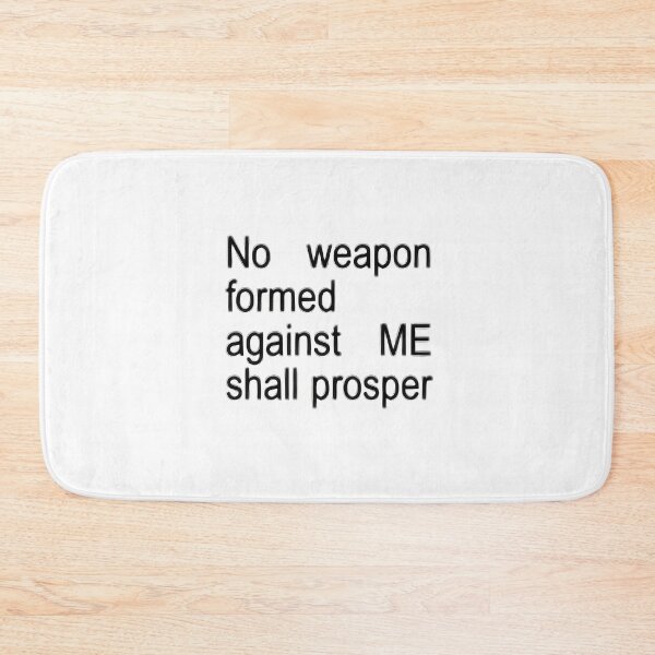 Item preview, No Weapon Formed Against Me Shall Prosper X Brat 3 designed and sold by nle-yana.