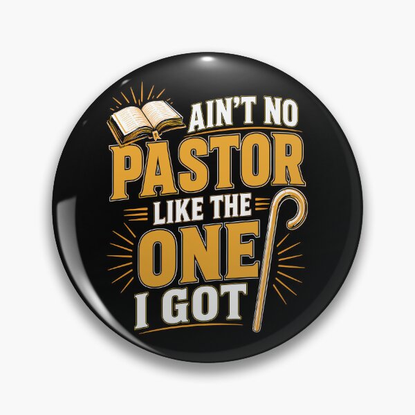 Item preview, Ain't No Pastor Like The One I Got Jesus Faith designed and sold by Izanmie.
