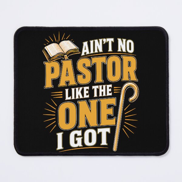 Item preview, Ain't No Pastor Like The One I Got Jesus Faith designed and sold by Izanmie.