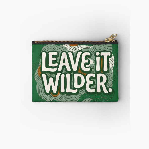 Item preview, Leave It Wilder | Nature Conservation Outdoor Lifestyle designed and sold by Amr Darwish Graphic designer.