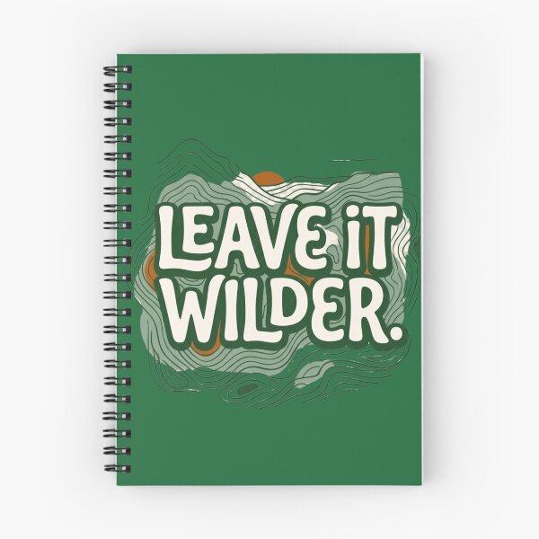 Item preview, Leave It Wilder | Nature Conservation Outdoor Lifestyle designed and sold by Amr Darwish Graphic designer.