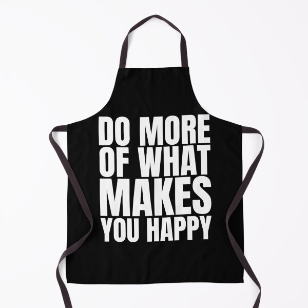 Item preview, Do more of what makes you happy designed and sold by Dondonmart.