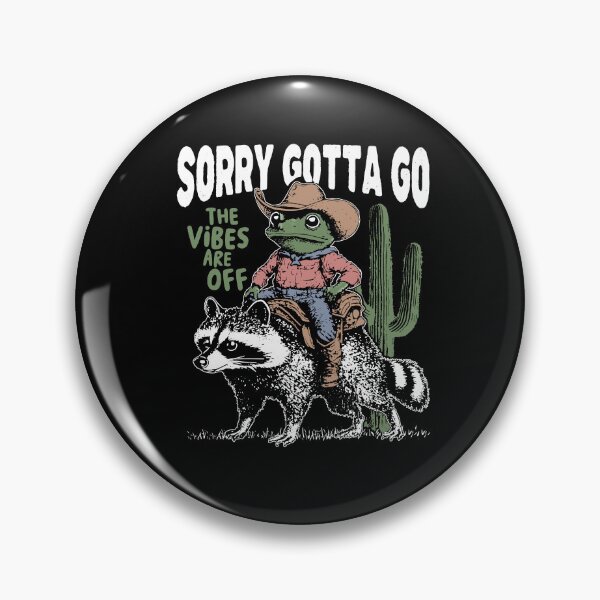 Item preview, Sorry Gotta Go The Vibes Are Off designed and sold by kashiart.