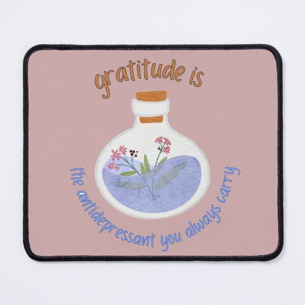 Item preview, Gratitude is the antidepressant you always carry designed and sold by hypnoses.