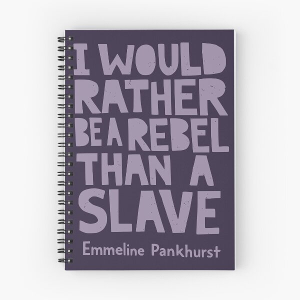 Item preview, Pankhurst Quote - Better Rebel Than a Slave designed and sold by Riot-And-Hope.