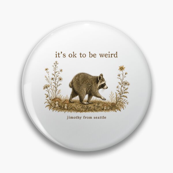 Item preview, It’s OK To Be Weird Jimothy From Seattle designed and sold by haris-rana-wren.