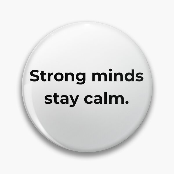 Item preview, Strong minds stay calm. designed and sold by MPSTUDIOPL.