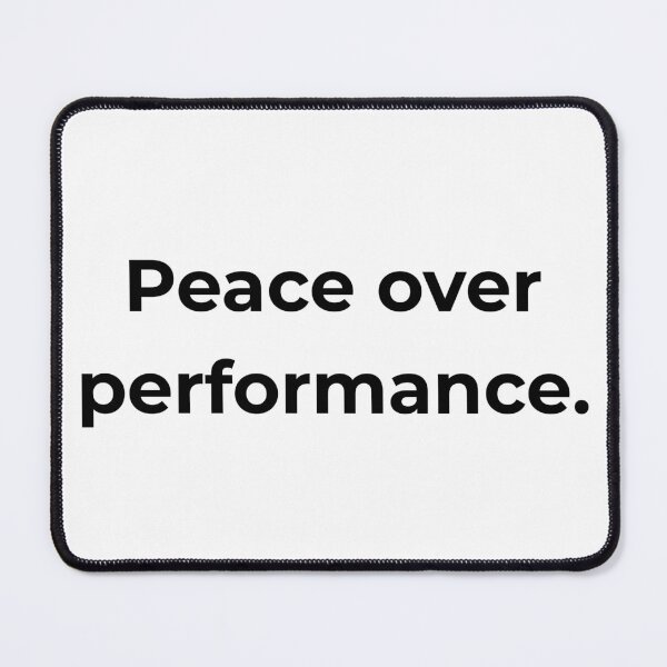 Item preview, Peace over performance. designed and sold by MPSTUDIOPL.