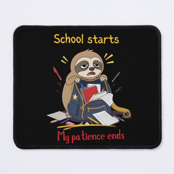 Item preview, School Starts My Patience Ends Funny Back to School Sloth designed and sold by T-version.