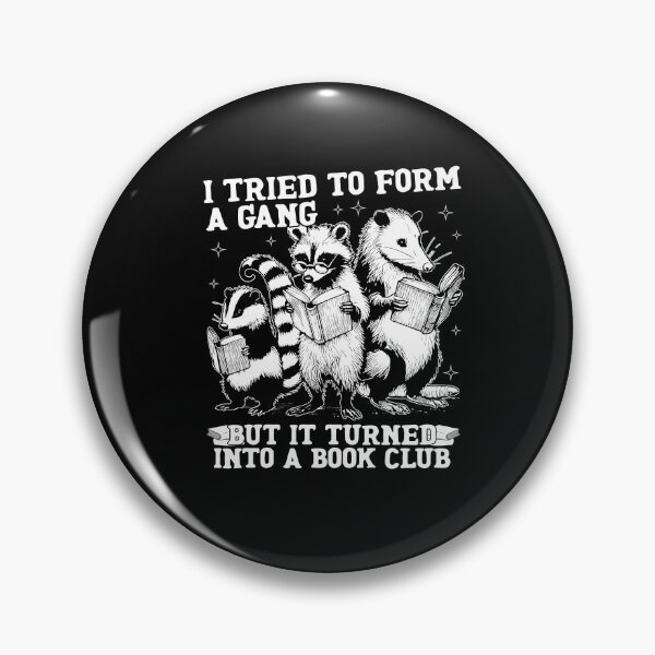 Item preview, I Tried To Form A Gang But It Turned Into A Book Club  designed and sold by kashiart.