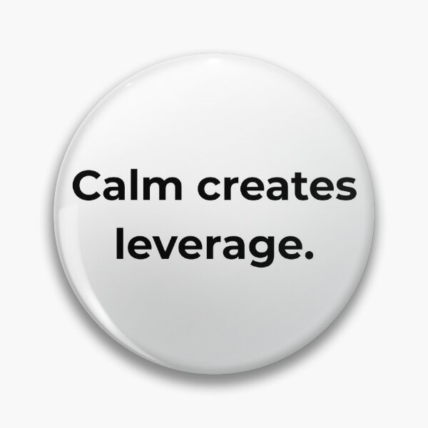 Item preview, Calm creates leverage. designed and sold by MPSTUDIOPL.