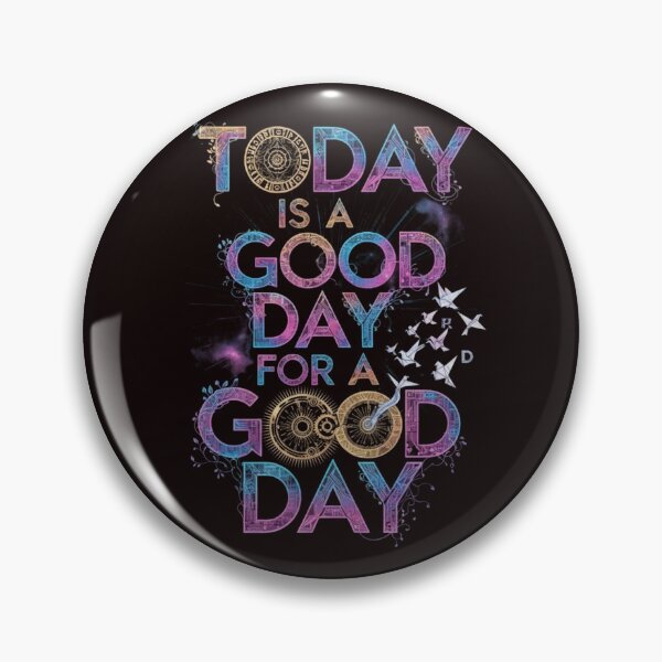 Item preview, Today is a good day for a good day designed and sold by SkrabinhoArt.
